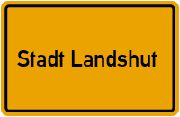 Ortsschild Stadt Landshut